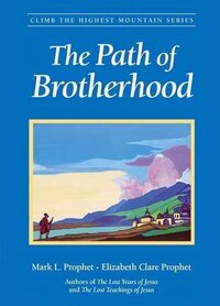 the path of brotherhood ascended master books and teachings