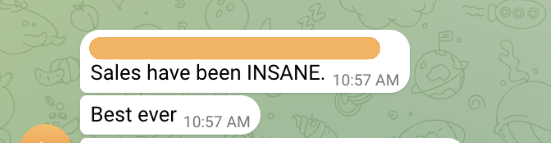 Screenshot — "sales have been insane, best ever"