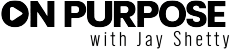 On Purpose with Jay Shetty