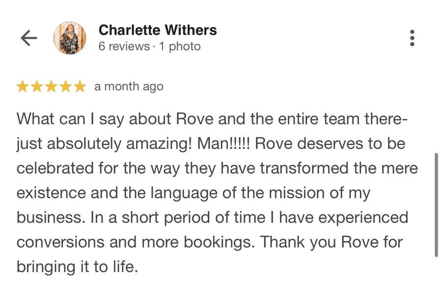 Five-star Google review from Charlette Withers: after Made by Rove transformed her business messaging she saw more conversions and bookings