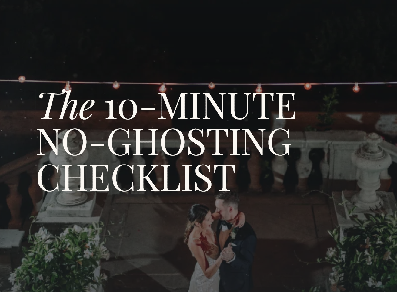 10-Minute No-Ghost Checklist