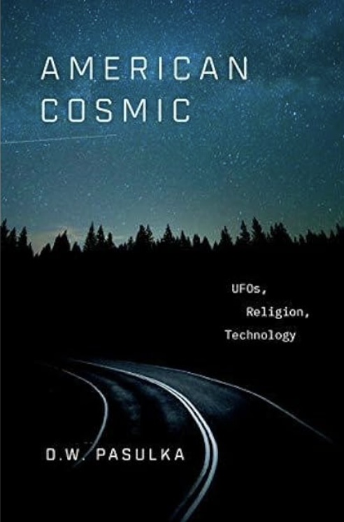 American Cosmic by Diana Pasulka
