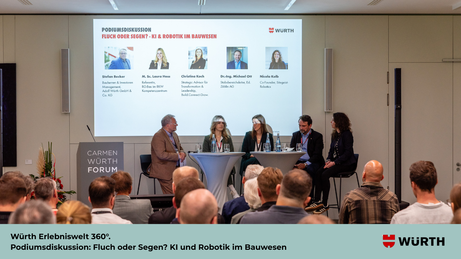 Würth Erlebniswelt 360 Grad – Panel Fluch oder Segen KI und Robotik im Bauwesen
