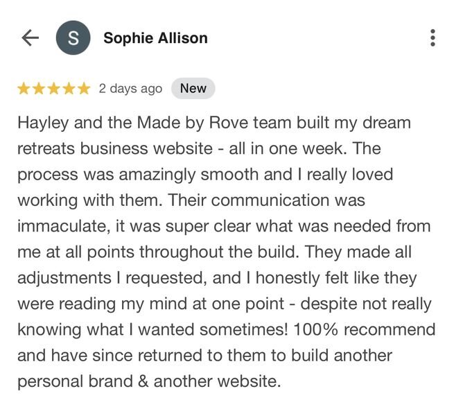 Five-star Google review from Sophie Allison: Made by Rove built her dream retreats business website in one week with immaculate communication