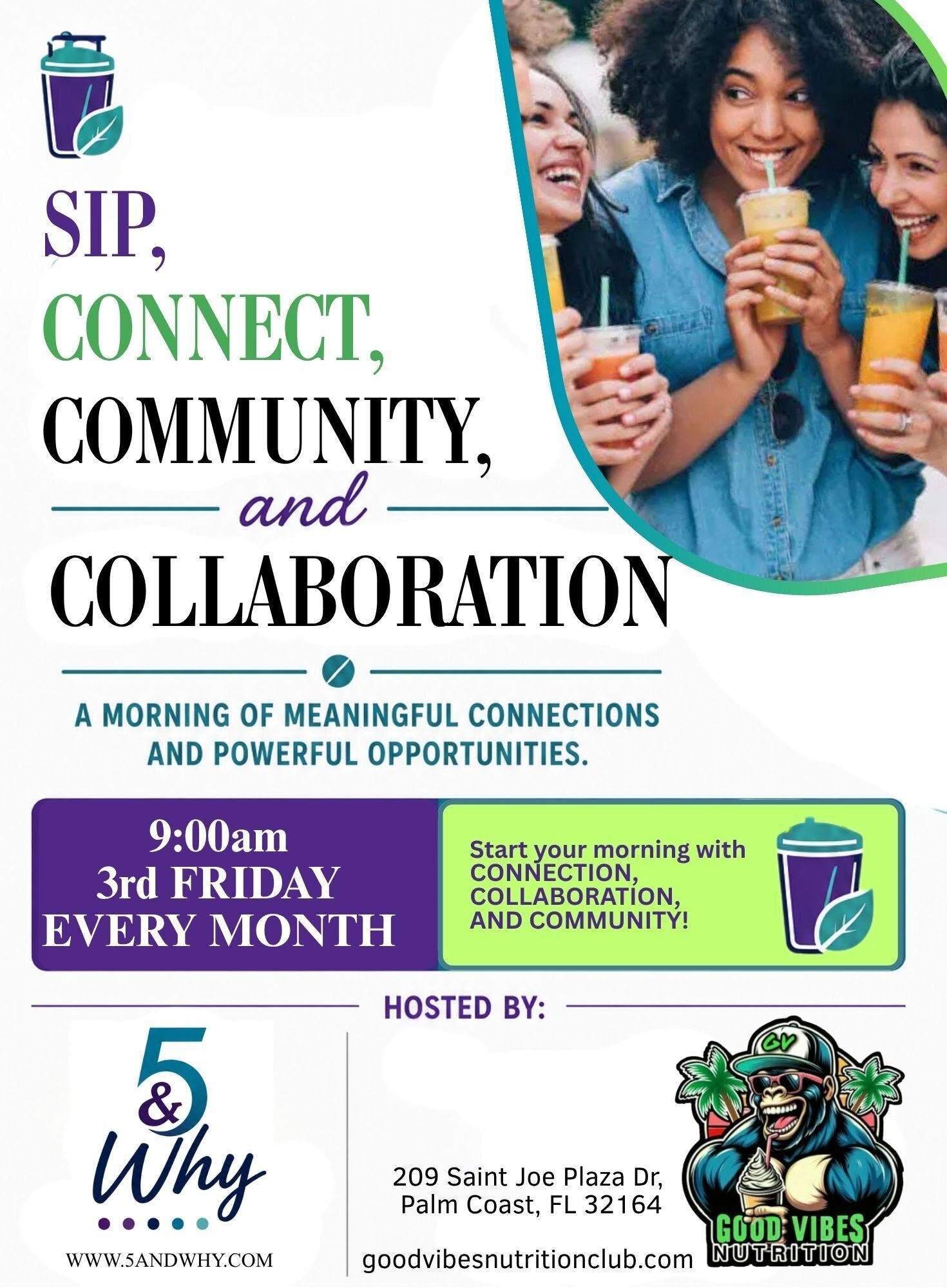 Sip Connect Community and Collaboration at Good Vibes Nutrition