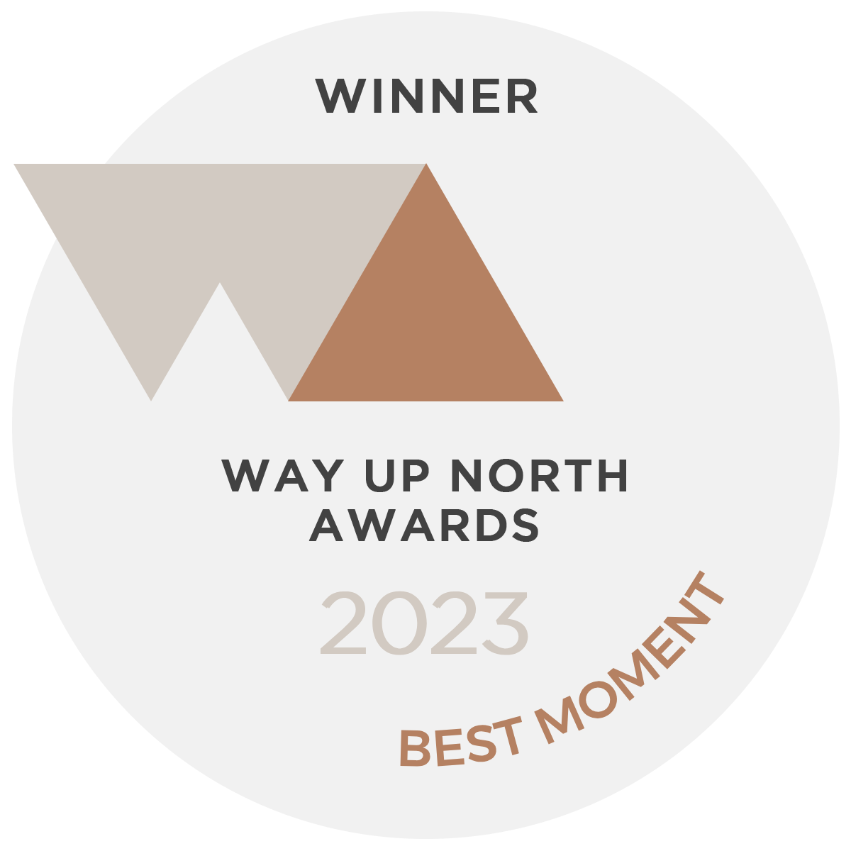 Way Up North Awards 2023 winner, Best Moment