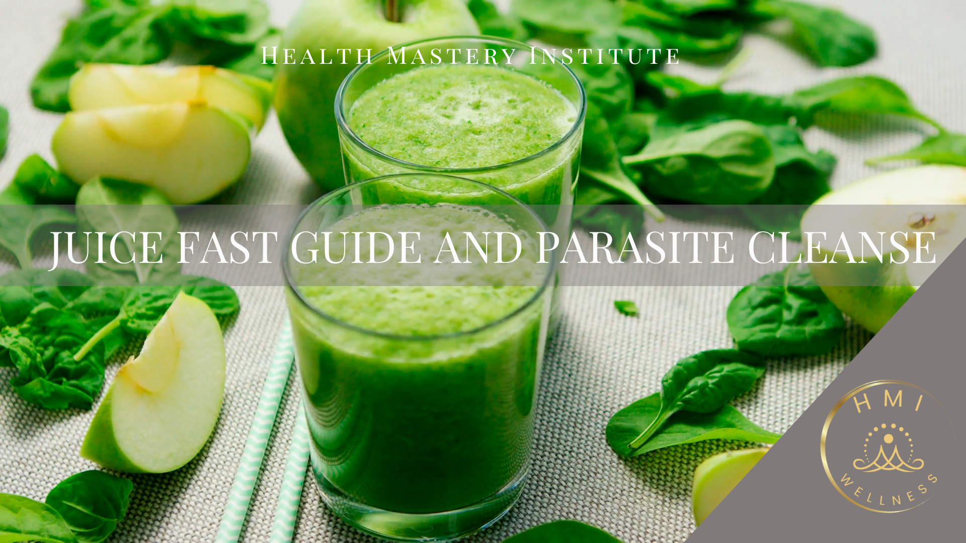 Juice Fast Guide & Parasite Cleanse