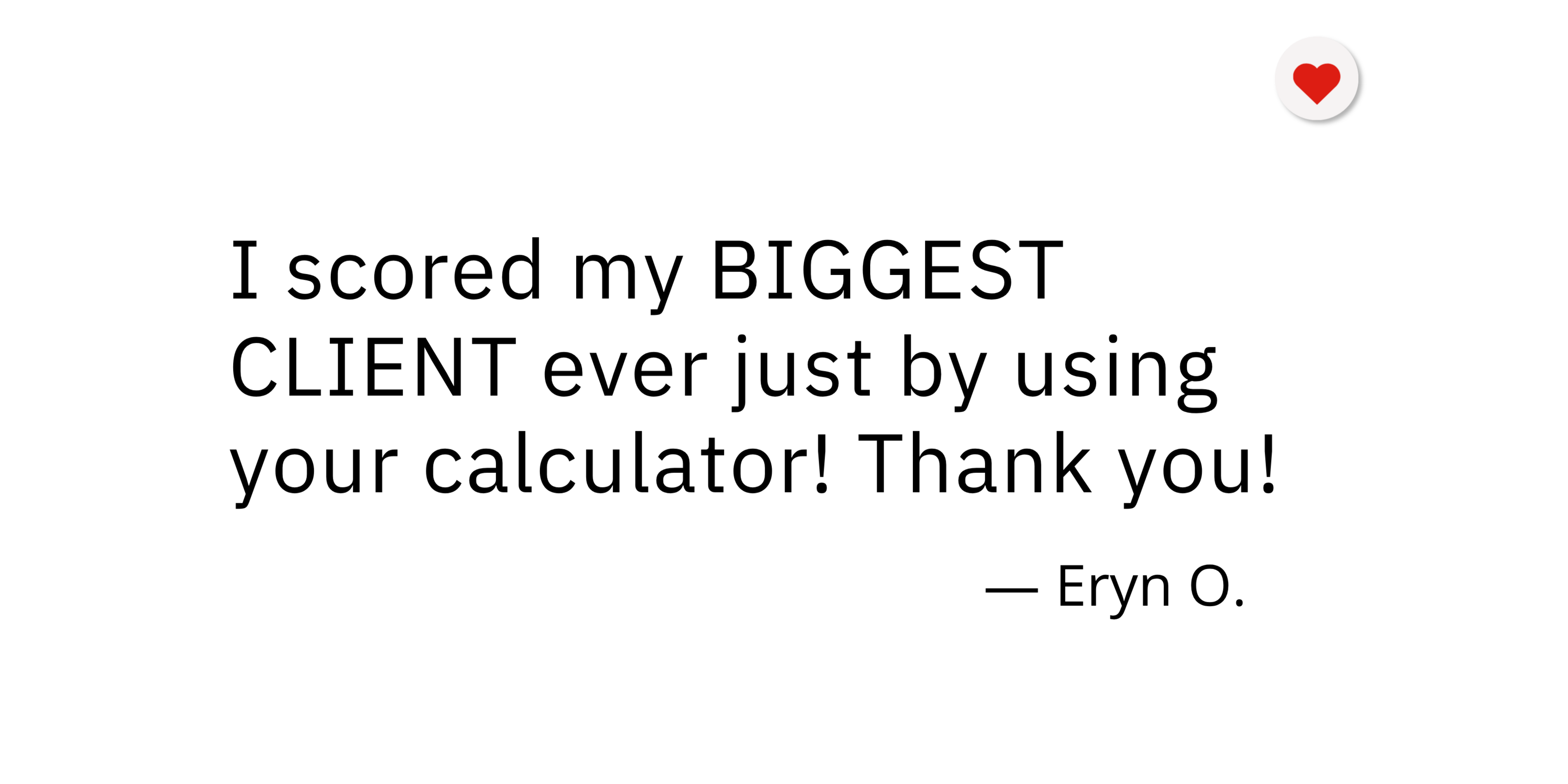 Client testimonial